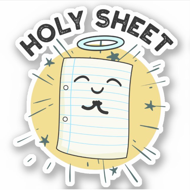 Holy Sheet Funny Halo Paper Pun  Sticker (Front)