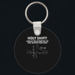 Holy Shift Look At Asymptote On That Mother Keychain<br><div class="desc">Holy Shift Look At Asymptote On That Mother Function T-shirt</div>