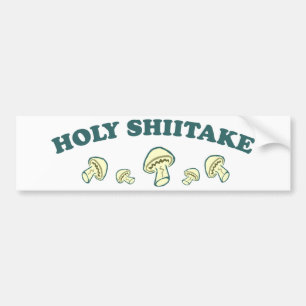 Holy Shiitake Bumper Sticker