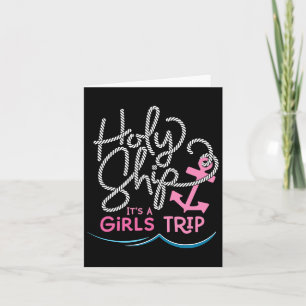 Holy Ship Girls Trip Shirt Fun Cruise Vacation Nau Card