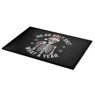 Holy Shirt What A Year Christmas Humor Skeleton Cutting Board