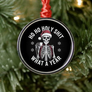 Holy Shirt What A Year Christmas Humor Skeleton  Metal Ornament