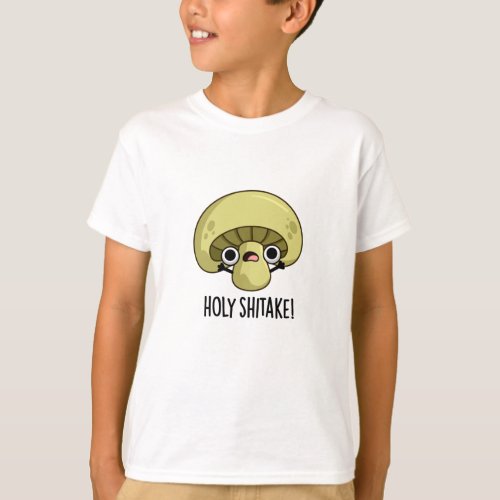 Holy Shitake Funny Mushroom Pun T_Shirt