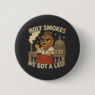 Holy Smoke Pope Leo XIV Christian Church  Button