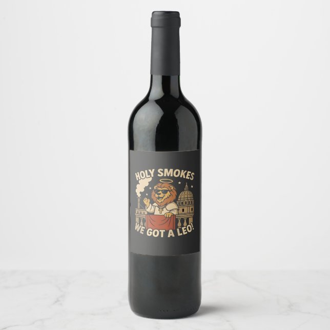 Holy Smoke Pope Leo XIV Christian Church  Wine Label (Front)
