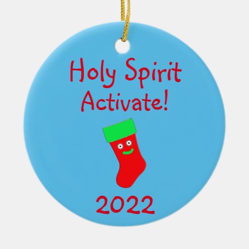 Holy Spirit Activate Ceramic Ornament