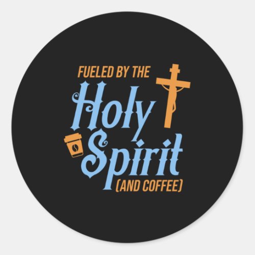Holy Spirit Coffee Cross Jesus Christus Faith Gift Classic Round Sticker