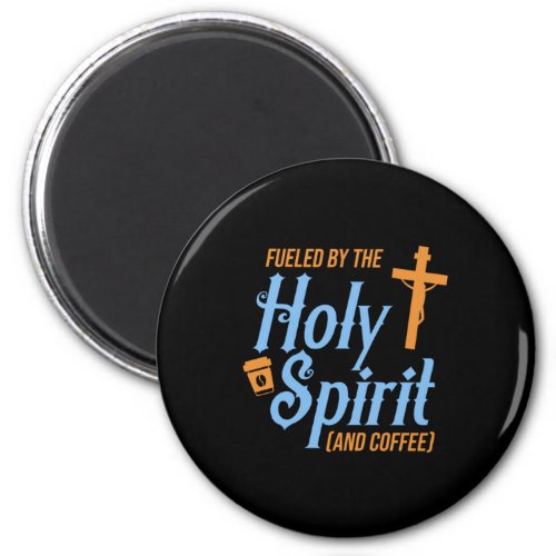 Holy Spirit Coffee Cross Jesus Christus Faith Gift Magnet