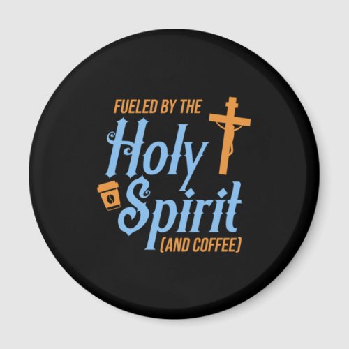 Holy Spirit Coffee Cross Jesus Christus Faith Gift Magnet