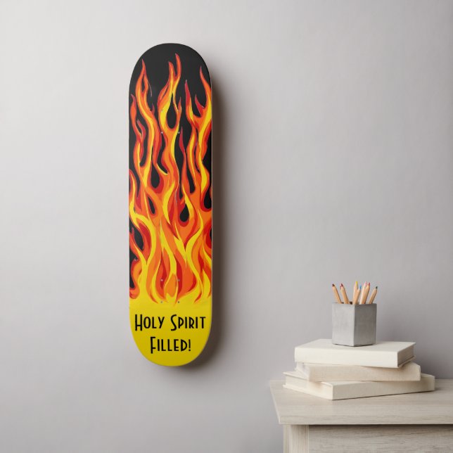 Holy Spirit Filled! Skateboard (Wall Art)