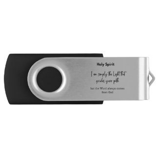 Holy Spirit says: I am simply the Light that guide Flash Drive