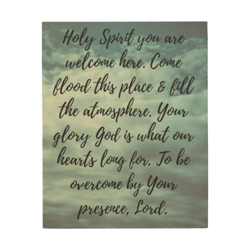 Holy Spirit You Are Welcome Here Wood Wall Art
