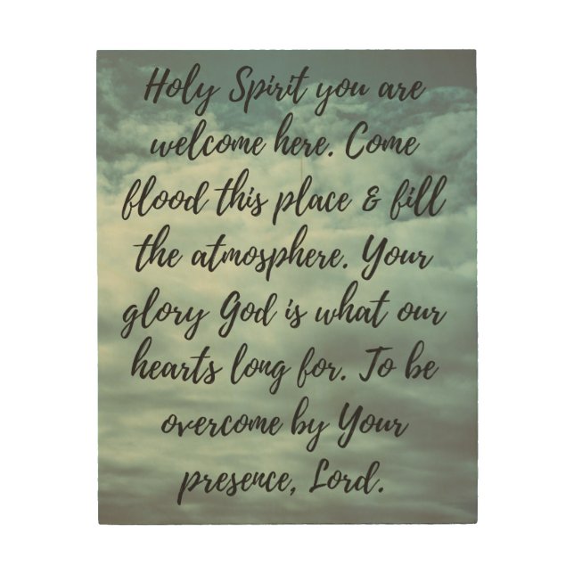 Holy Spirit You Are Welcome Here Wood Wall Art (Front)