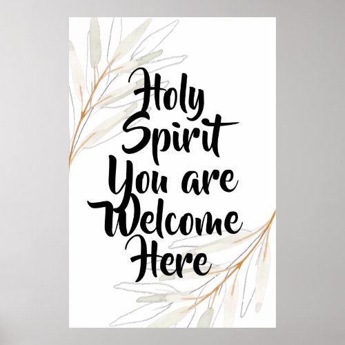 Holy Spirt you are welcome here Poster