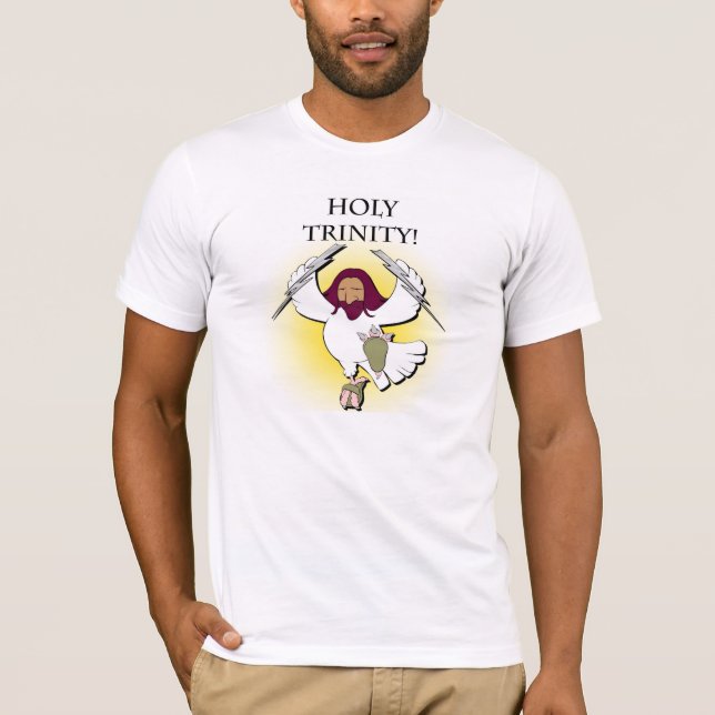 Holy Trinity! T-Shirt (Front)