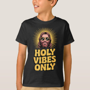 Holy Vibes Only Funny Jesus Religious Christian Fa T-Shirt