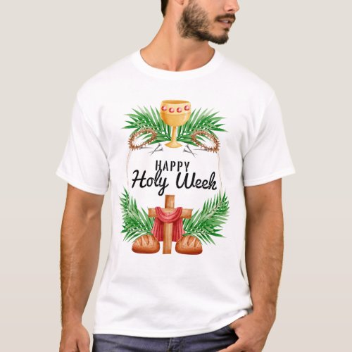 Holy Week T_Shirt