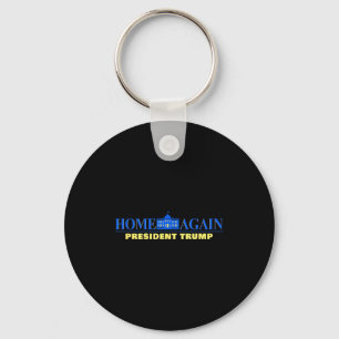 Home Again – President Trump Usa Funny Graphic  Keychain