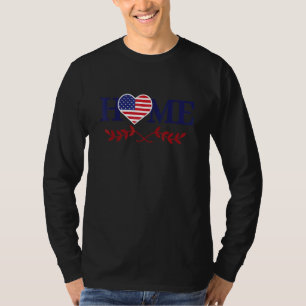 Home American Flag Heart Patriotic Usa Pride Cool T-Shirt