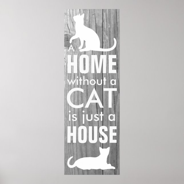 Home and Cat Gray Wood Effect Typographic Poster (Front)