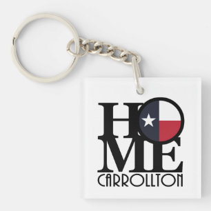 HOME and LOVE Carrollton Texas Keychain