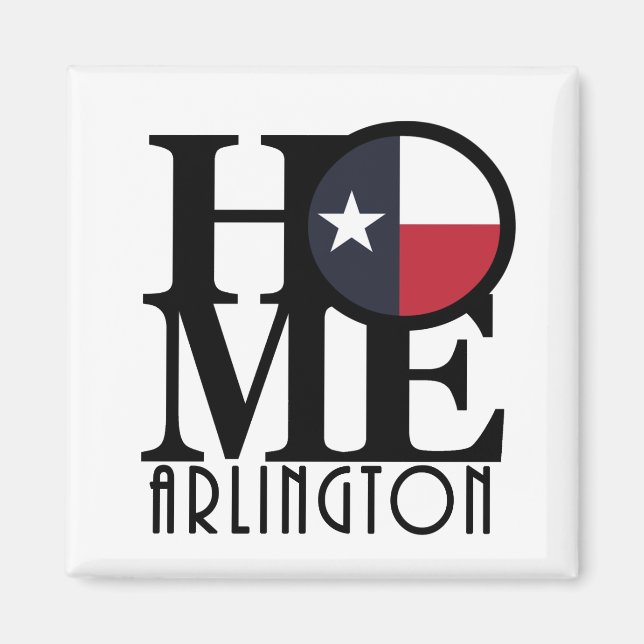 HOME Arlington Texas Magnet (Front)