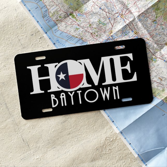 HOME Baytown Texas License Plate (In Situ)