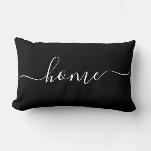 Home Black  White Quote Calligraphy Typography Lumbar Pillow