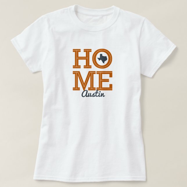 HOME - Bold Letters & Texas Shape Burnt Orange T-Shirt (Design Front)