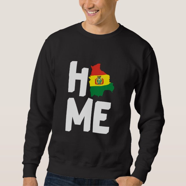Home Bolivian Roots Map Bolivia Lovers Flag Colors Sweatshirt (Front)