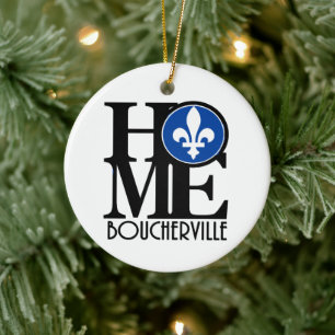 HOME Boucherville Quebec Ceramic Ornament