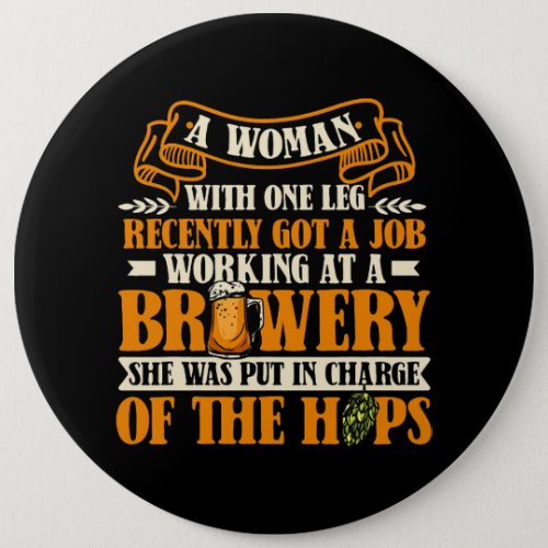 Home Brewing Hilarious Brewer House Brew Craft Bee Button