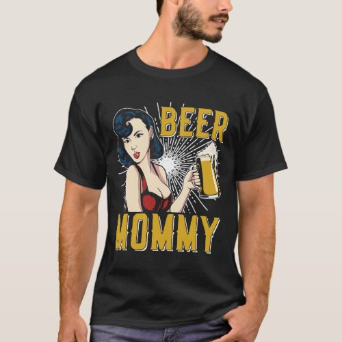 Home Brewing Mommy Microbrewing Brew House Craft B T_Shirt