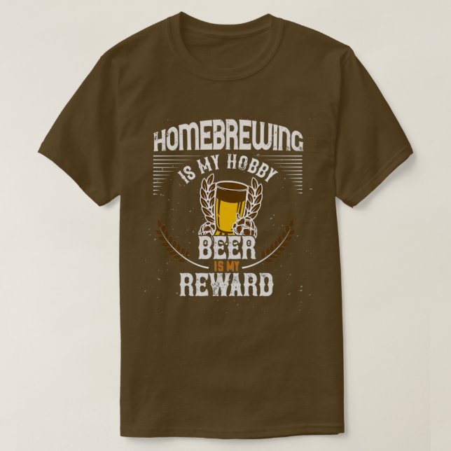 Home Brows Is My Hobby Beer Is reward classique T-Shirt (Design Front)