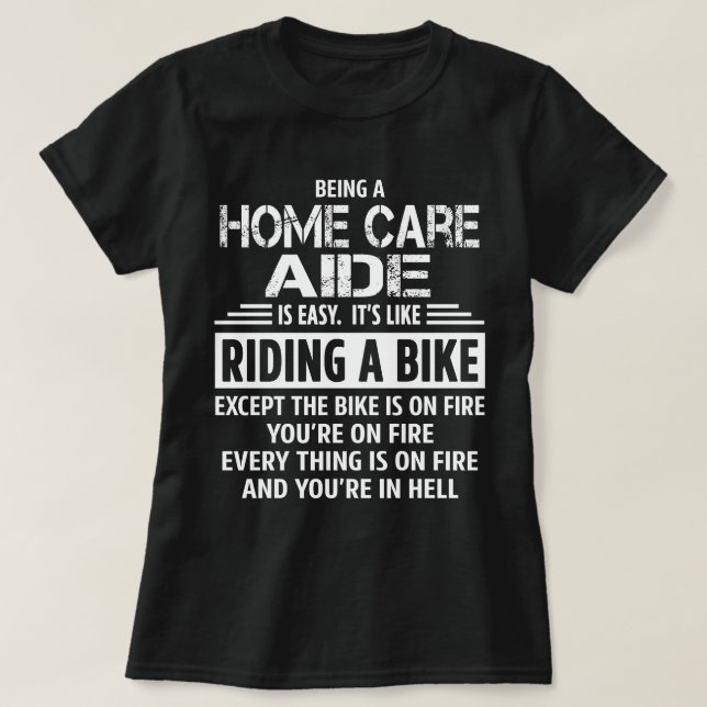 Home Care Aide T-Shirt (Design Front)
