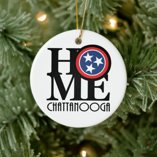 HOME Chattanooga Tennessee Ceramic Ornament