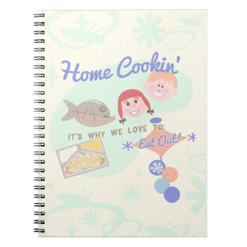 Home Cooking Funny Dinnertime Art Design Notebook