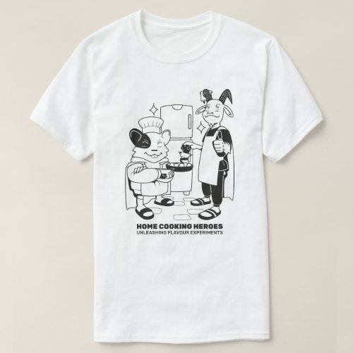 Home Cooking Heroes Unleashing Flavour Experiments T_Shirt