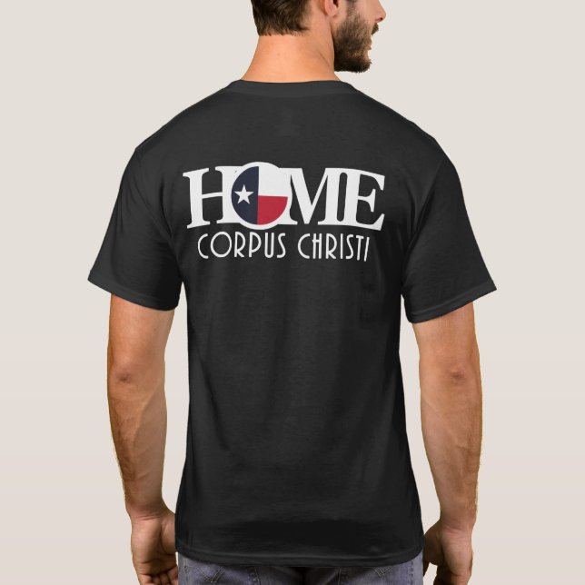 HOME Corpus Christi (back print) T-Shirt (Back)