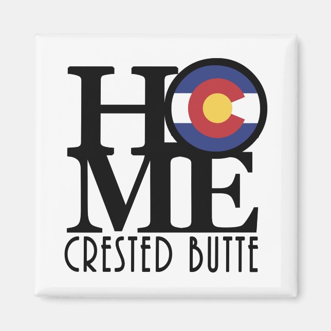 HOME Crested Butte Colorado Magnet (Front)