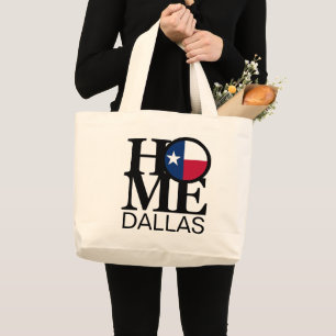 HOME Dallas Texas Large Tote Bag