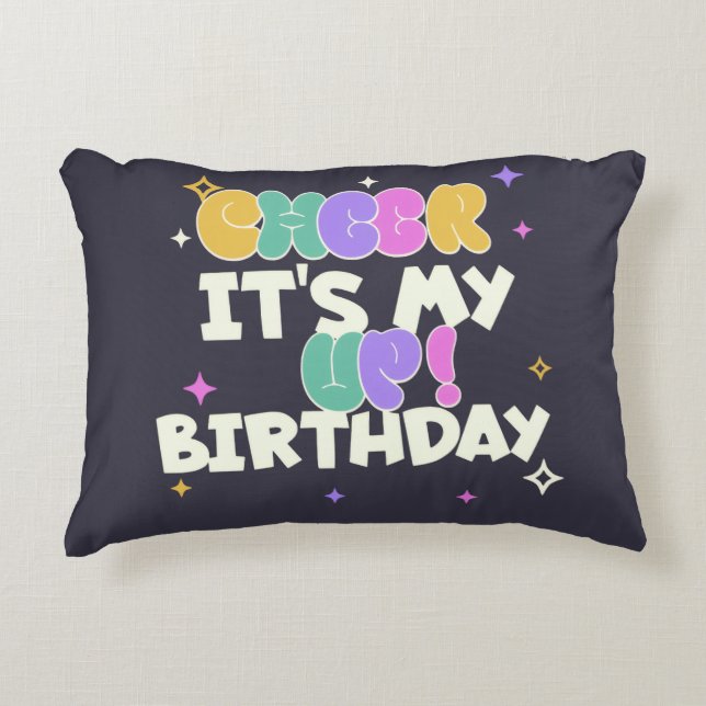 HOME DECOR BIRTHDAY CHEER UP ACCENT PILLOW  (Front)