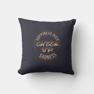 HOME DECOR CHOOSE HAPPY CHEER UP THROW PILLOW