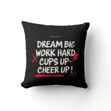 HOME DECOR DREAM BIG CHEER UP THROW PILLOW 