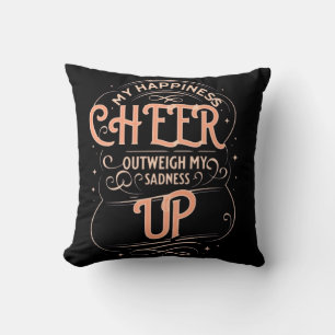 HOME DECOR HAPPINESS CHEER UP THROW PILLOW