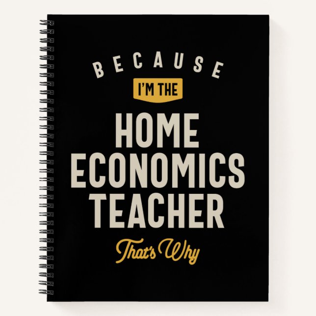Home Economics Teacher Job Title Profession Notebook (Front)