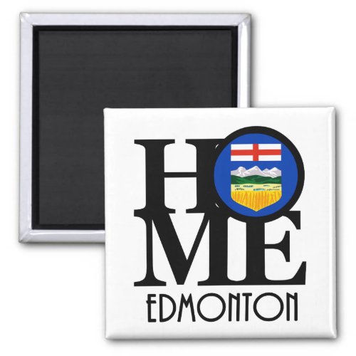 HOME Edmonton Alberta Magnet