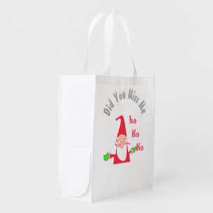 Home For Christmas Did You Miss Me Santa Hohoho Grocery Bag