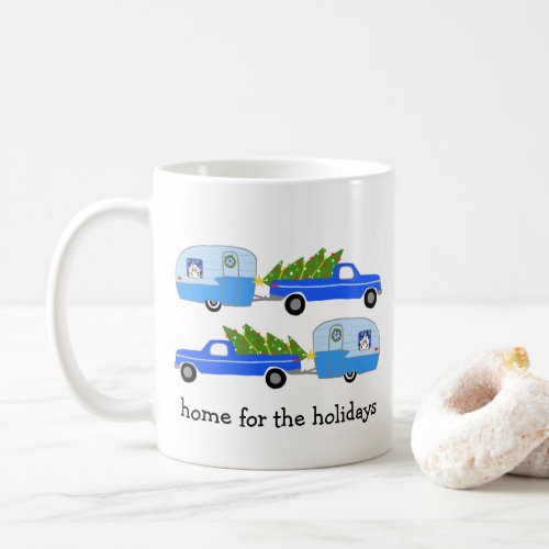 HOME FOR HOLIDAYS Retro Christmas Truck Trailer Coffee Mug