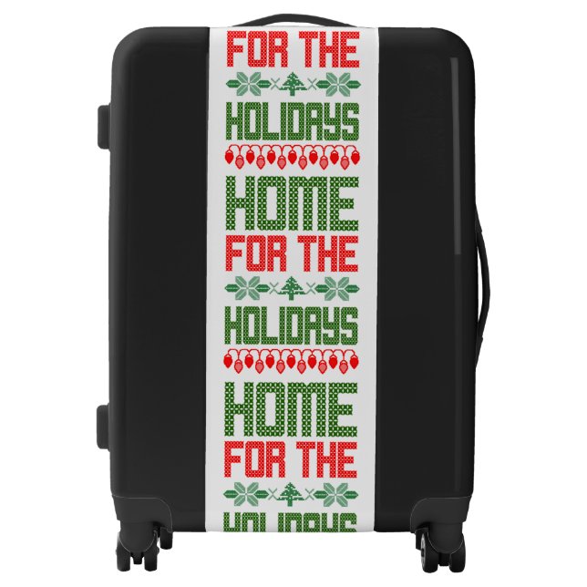 Home For The Christmas Holidays suitcase luggage (Front)